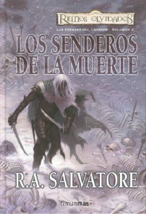 [Espadas del cazador 02] • Los senderos de la muerte